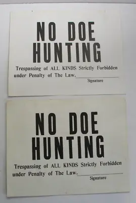 2 NO DOE HUNTING Signs • $8.99