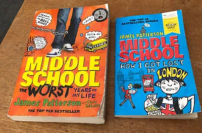 James Patterson. Middle School Worst Years Of My Life - How I Got Lost In London • £1