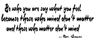 £6.76 • Buy Be Who You Are By Dr Seuss Vinyl Wall Decal Sticker Young Boy Girl Room 22x8.5