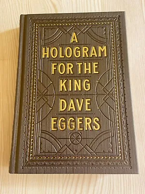 Dave Eggers / A Hologram For The King Signed 1st Edition 2012 Fine Copy • $10
