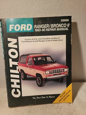 Chiltons Repair Manual #26686 Ford Ranger/Bronco II 1983-90 2 & 4 Wheel Drive GC • $14.44