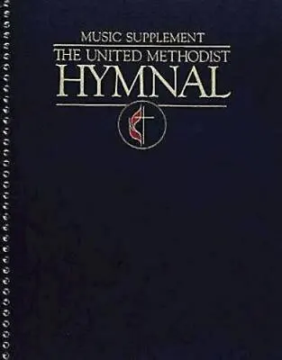 The United Methodist Hymnal Music Su- 9780687431472 Spiral-boun Robert Bennett • $23.33