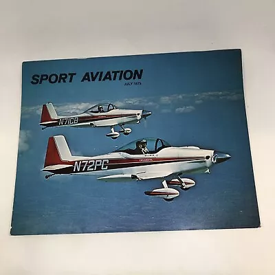 Sport Aviation Magazine Mustang IIs Hank Wheeler's Moth July 1975 120720nonr • $16.70