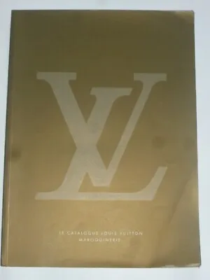 Le Catalogue LOUIS VUITTON : MAROQUINERIE - Leather Goods Catalogue – Fashion • £30