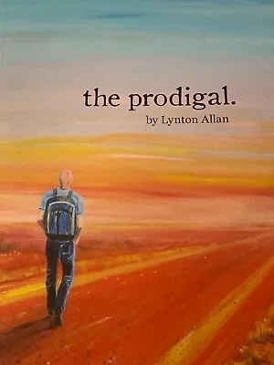$7.95 • Buy The Prodigal By Lynton Allan Paperback Signed Like New