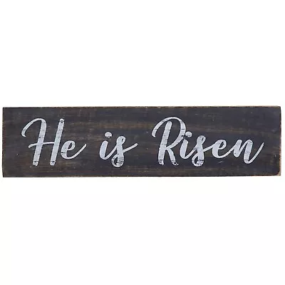 New Primitive Farmhouse Rustic HE IS RISEN SIGN Black Wood 3  X 12  • $7.99