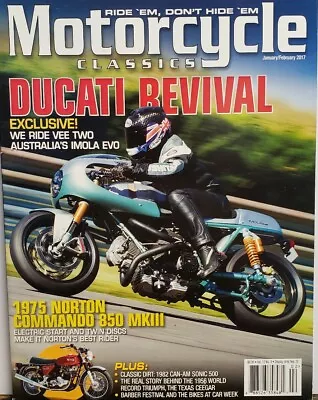 Motorcycle Classics Jan Feb 2017 Ducati Revival Norton Commando FREE SHIPPING CB • $13.97