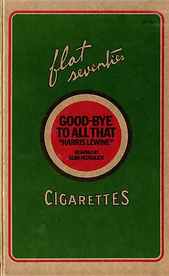 Good-Bye To All That-1st Edition-History Of Cigarettes • $9.95