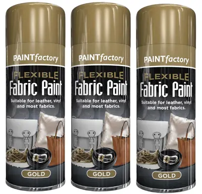 Flexible Fabric Leather And Vinyl Spray Paint Aerosol Gold 3x 200ml • £15.96