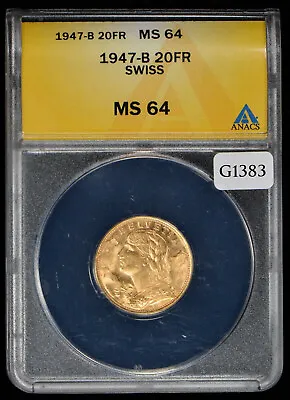 1947-B 20 Francs Switzerland Gold Coin - .1867 AGW - ANACS MS 64 - SKU-G1383 • $550