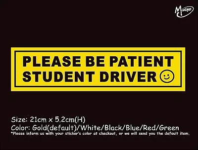 STUDENT DRIVER BE PATIENT Reflective Warnning Car Truck Stickers Decal Best Gift • $5.99