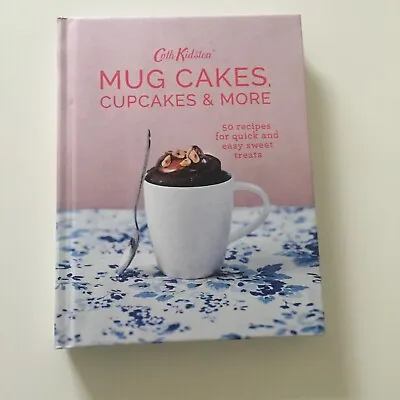 £10.85 • Buy Cath Kidston Mug Cakes, Cupcakes And More! Book By Cath Kidston