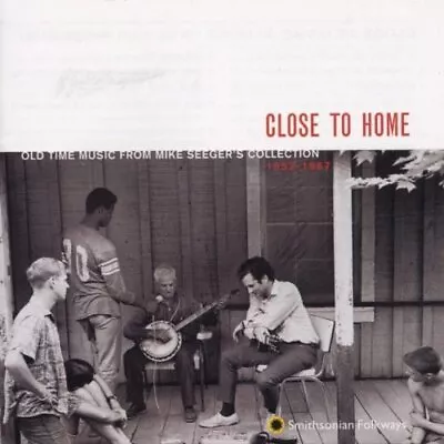 Various Artists Close To Home - Old Time Music From Mike Seeger's Collectio (CD) • $18.57