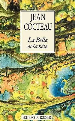 La Belle Et La Bete: Journal D'Un Film By Jean Cocteau (French) Paperback Book • $18.26