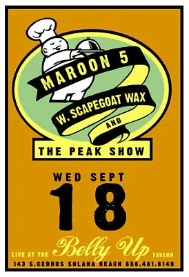 Scrojo Early Maroon 5 Scapegoat Wax 2002 Poster Belly Up Tavern Maroon5_0209 • $29.99