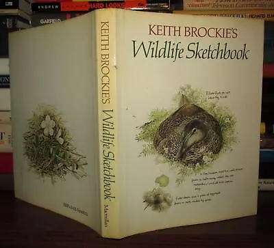 Brockie Keith KEITH BROCKIE'S WILDLIFE SKETCHBOOK  1st Edition 1st Printing • £48.25