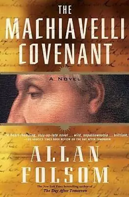 The Machiavelli Covenant - Hardcover By Folsom Allan - VERY GOOD • $3.97