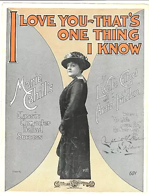 MARIE CAHILL Antique Sheet Music  I LOVE YOU THAT'S ONE THING I KNOW 1915 • $15