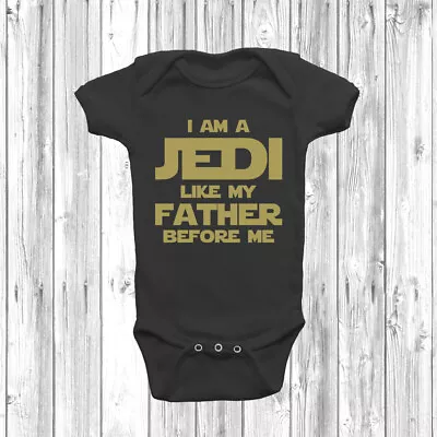 I Am A Jedi Like My Father Before Me Baby Grow Bodysuit Vest Gift Present • £7.95