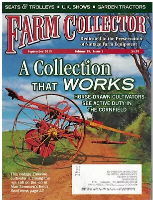 Sept 2015  Issue  Of Farm Collector Magazine Horse Drawn Cultivators • $12
