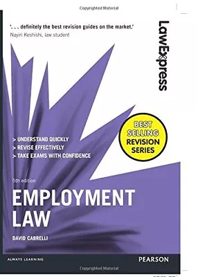 Law Express: Employment Law: Uk Edition (Law Express) By Cabrelli David Book • £4.99