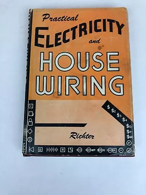 $14.99 • Buy Practical Electricity And House Wiring By Herbert P. Richter 1958 Hc/dj