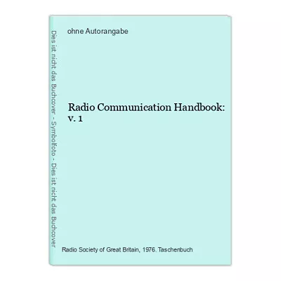 Radio Communication Handbook: V. 1 • £21.07