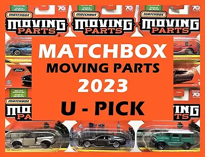 $8.99 • Buy Matchbox 2023 Moving Parts  U PICK