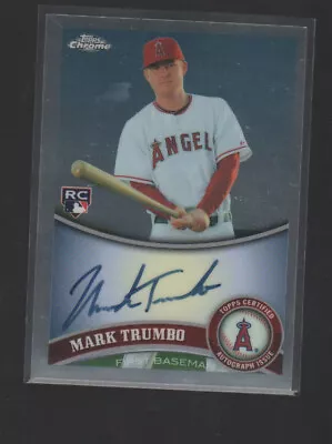 Mark Trumbo 2011 Topps Chrome   Refractor Rookie Auto Card #178 /499 • $12