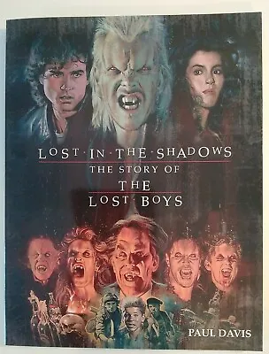 Lost In The Shadows The Story Of The Lost Boys Softback  Book New • £43