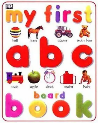 My First ABC Board Book [My First Word Books]  DK Publishing • $4.19
