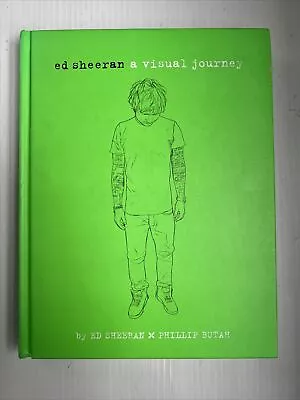 Ed Sheeran: A Visual Journey By Ed Sheeran Limited (FSO Ed Sheeran) Phillip... • $16.99