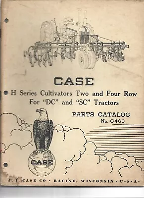 Case H Series Cultivators Two And Four Row For DC And SC Tractors Parts Catalog • $18