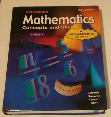 Pre-Algebra Mathematics Concepts & Skills California Course 2 McDougal Littell • $22