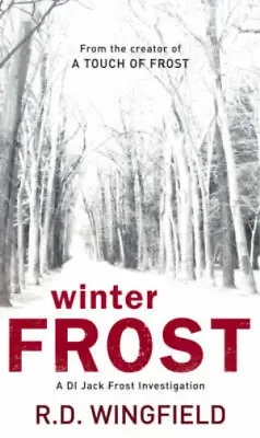 £3.20 • Buy Winter Frost: (DI Jack Frost Book 5), Wingfield, R D, Used; Good Book