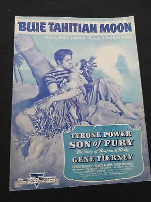 SON OF FURY Movie Sheet Music BLUE TAHITIAN MOON 1942 TYRONE POWER Gene Tierney • $22