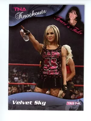 2009 Tristar TNA Knockouts Traci's Take Velvet Sky #46 • $2.02