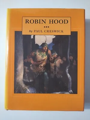 ROBIN HOOD Paul Creswick Artist N.C. Wyeth Charles Scribners Sons 1984 HC DJ  • $27