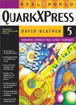 Real World QuarkXpress 5-David Blatner • £5.12