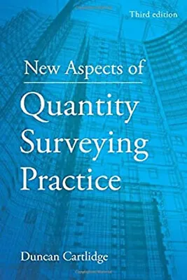 New Aspects Of Quantity Surveying Practice Paperback Duncan Cartl • £4.73