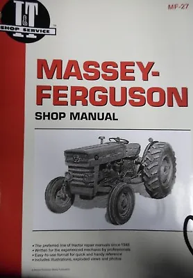 I&T Shop Service Massey-Ferguson MF-27  135150165+ Diesels SHOP MANUAL / Book • £36.95