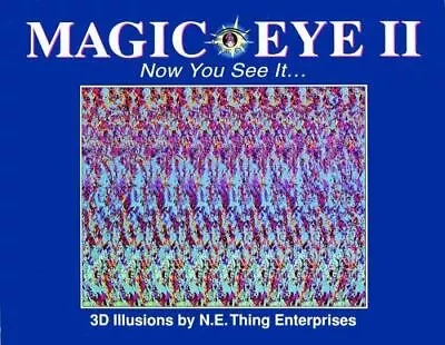 Magic Eye II: Now You See It By Magic Eye Inc. • $4.95