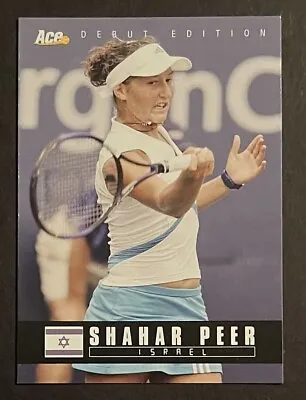 2005 Ace Shahar Peer Debut Edition #75 Tennis Rookie Rc Israel • $2.25