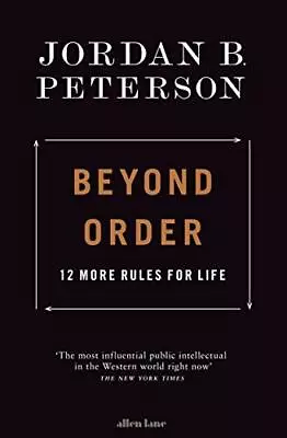 Beyond Order: 12 More Rules For Life Peterson Jordan  • $34.22