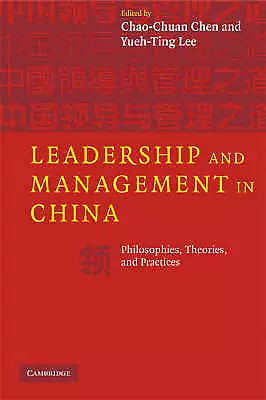 Leadership And Management In China: Philosophies Theories And Practices By  • £11.91