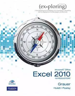 Exploring Microsoft Office Excel 2010 Introductory - Spiral-bound - GOOD • $5.94