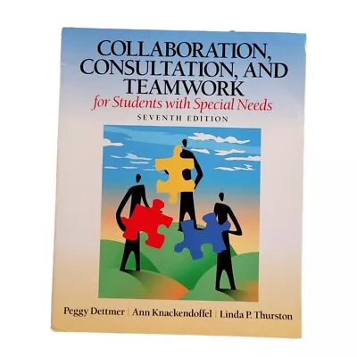 Collaboration Consultation And Teamwork For Students With Special Needs By... • $23.16