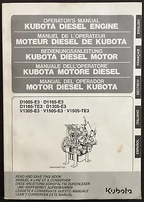 Kubota Diesel Engine Operator’s Manual D1005 V1305 E3 D1105 D1305 V1505 E3 TE3 • $32.95