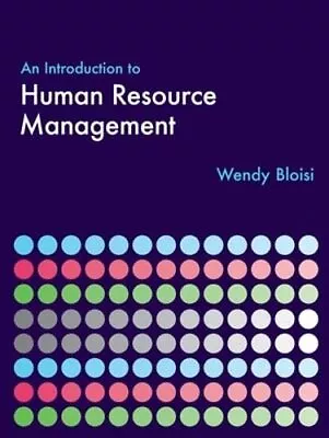 An Introduction To Human Resource Management (U... By Bloisi Ms Wendy Paperback • £3.49