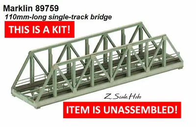 Marklin Z 89759 Bridge Single Track Girder Bridge KIT (unassembled!) *NEW USA • $22.99